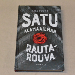 Kale Puonti Satu - Alamaailman rautarouva